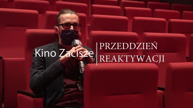 Kino Zacisze - Przeddzień Reaktywacji
